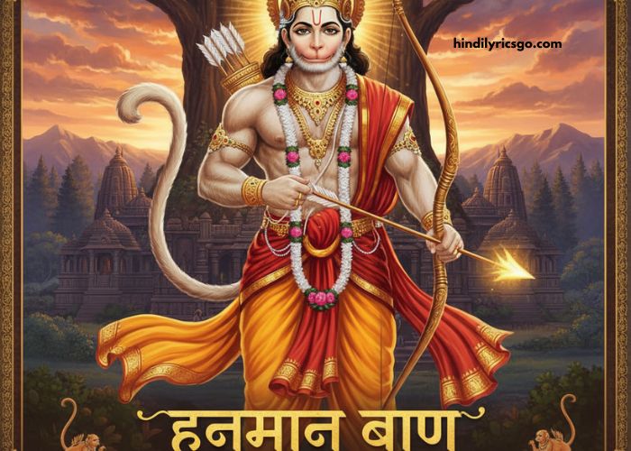 Hanuman Baan Lyrics in Hindi Hanuman Baan Lyrics in Hindi